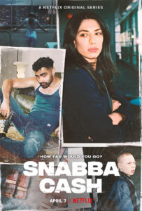 Snabba Cash serie svedese Netflix